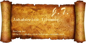 Jakabovics Tihamér névjegykártya
